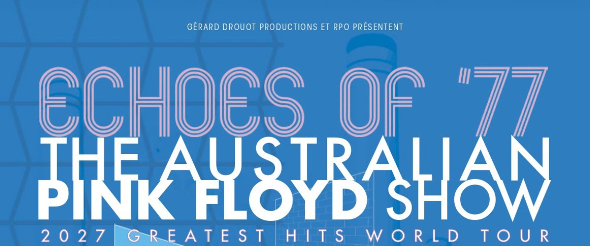 GRENOBLE : The Australian Pink Floyd Show de retour au Summum en 2027