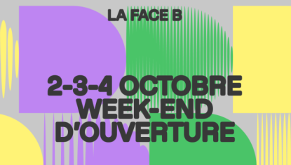 GRENOBLE : La Face B ouvre ses portes avec un week-end de concerts et de découvertes