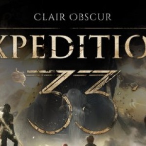 CHRONIQUE JEU VIDEO - CLAIR OBSCUR : EXPEDITION 33 - 02 FEVRIER 2026