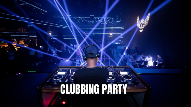 CLUBBING PARTY